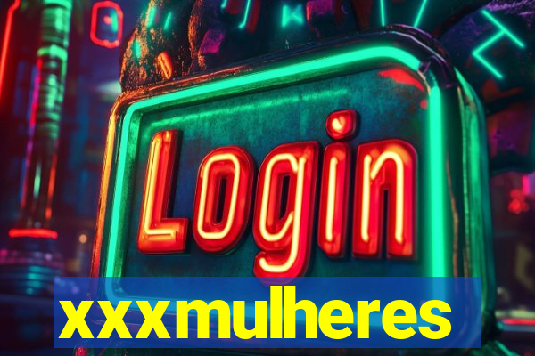 xxxmulheres