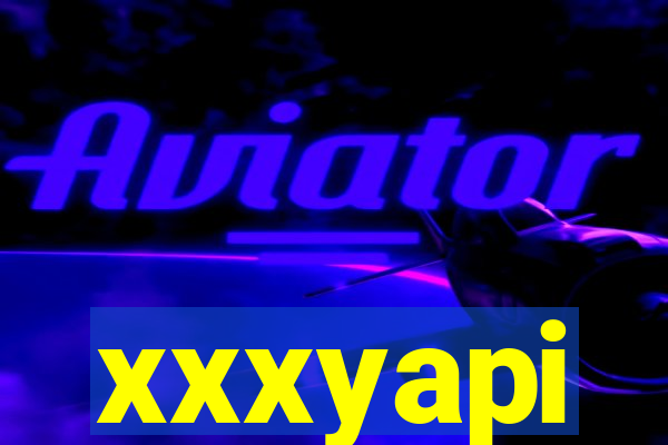 xxxyapi