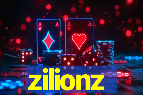 zilionz